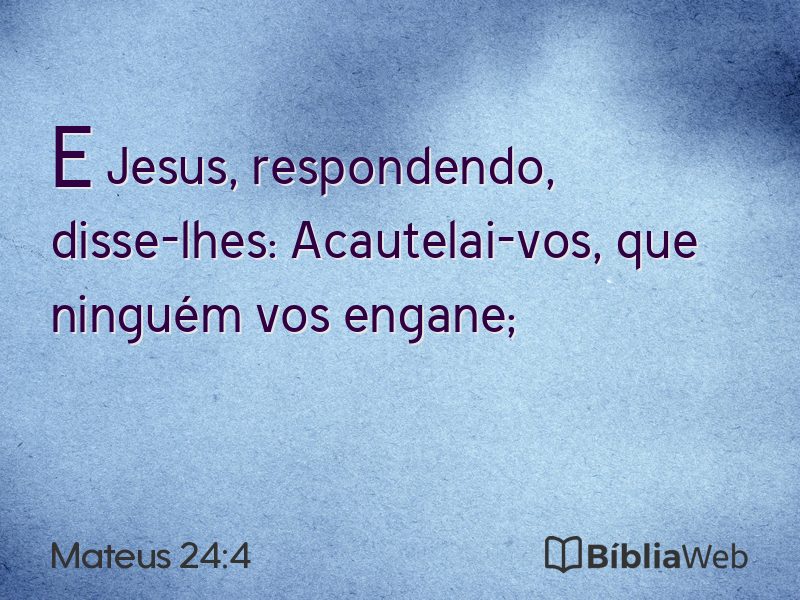 Mateus 24:4 em imagem para compartilhar