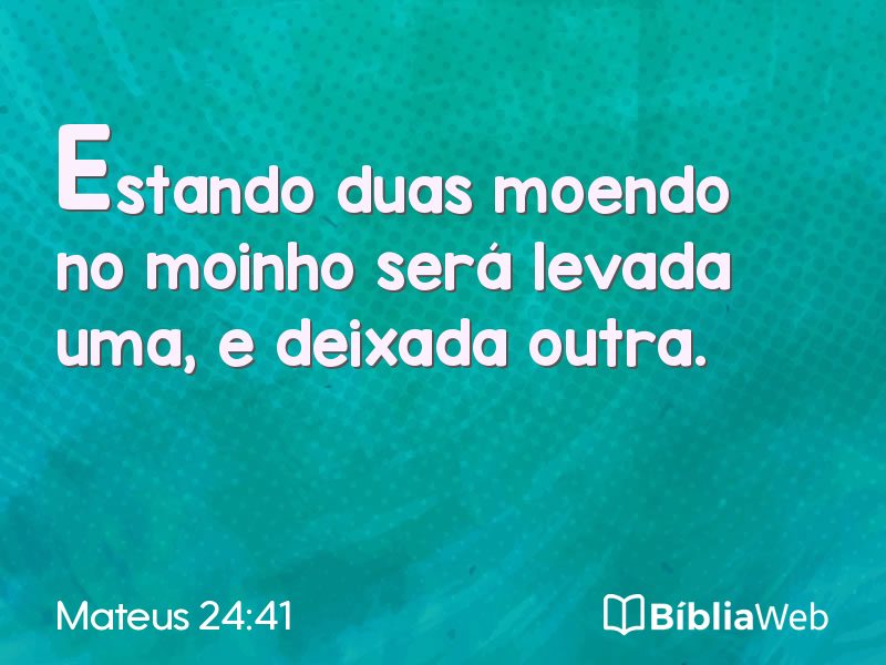 Mateus 24:41 em imagem para compartilhar