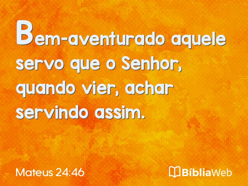 Mateus 24:46 em imagem para compartilhar