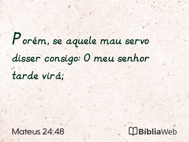 Mateus 24:48 em imagem para compartilhar