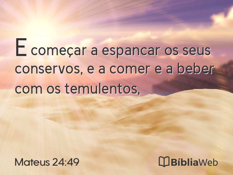 Mateus 24:49 em imagem para compartilhar