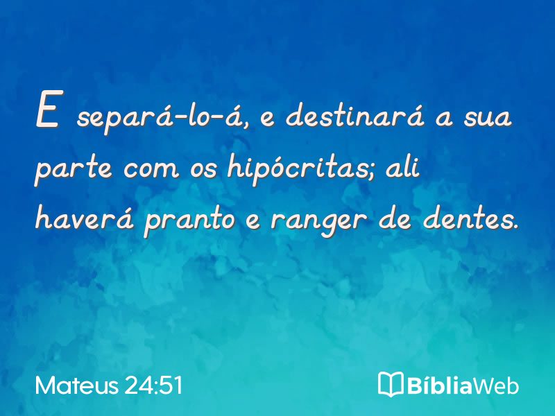 Mateus 24:51 em imagem para compartilhar