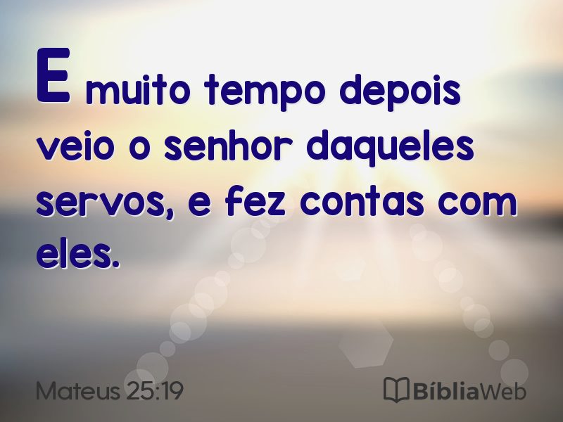 Mateus 25:19 em imagem para compartilhar