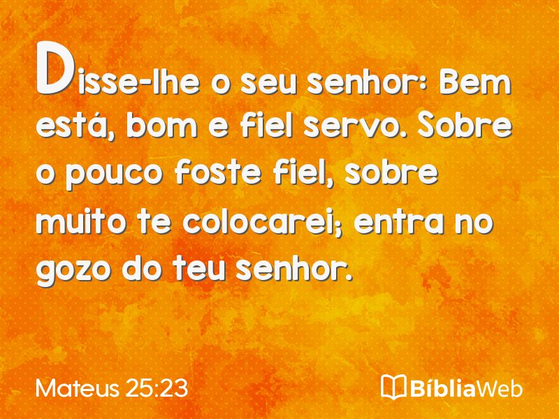 Mateus 25:23 em imagem para compartilhar