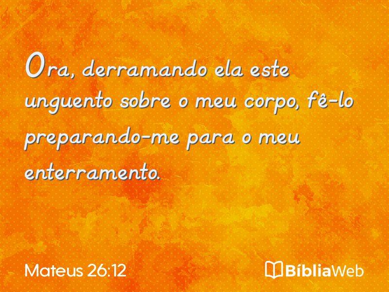 Mateus 26:12 em imagem para compartilhar