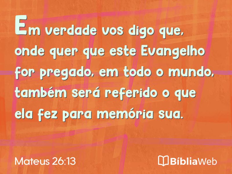 Mateus 26:13 em imagem para compartilhar