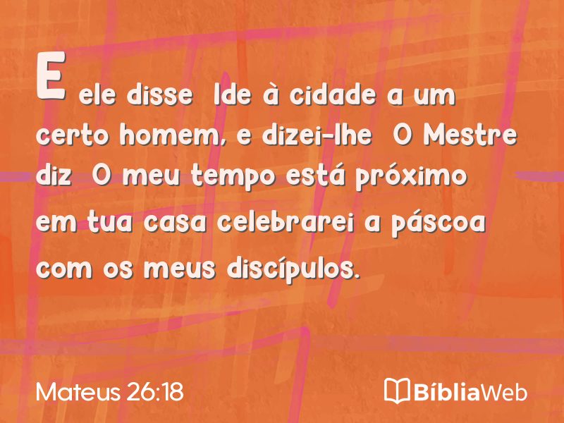 Mateus 26:18 em imagem para compartilhar
