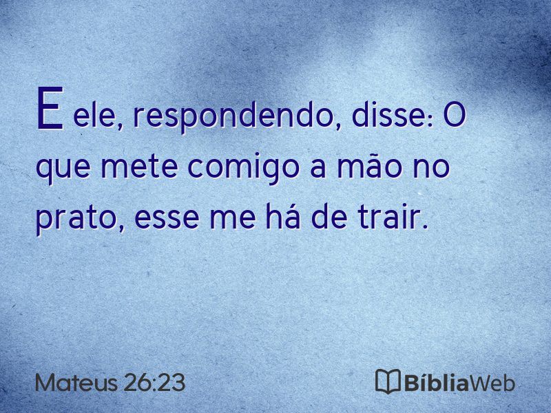 Mateus 26:23 em imagem para compartilhar