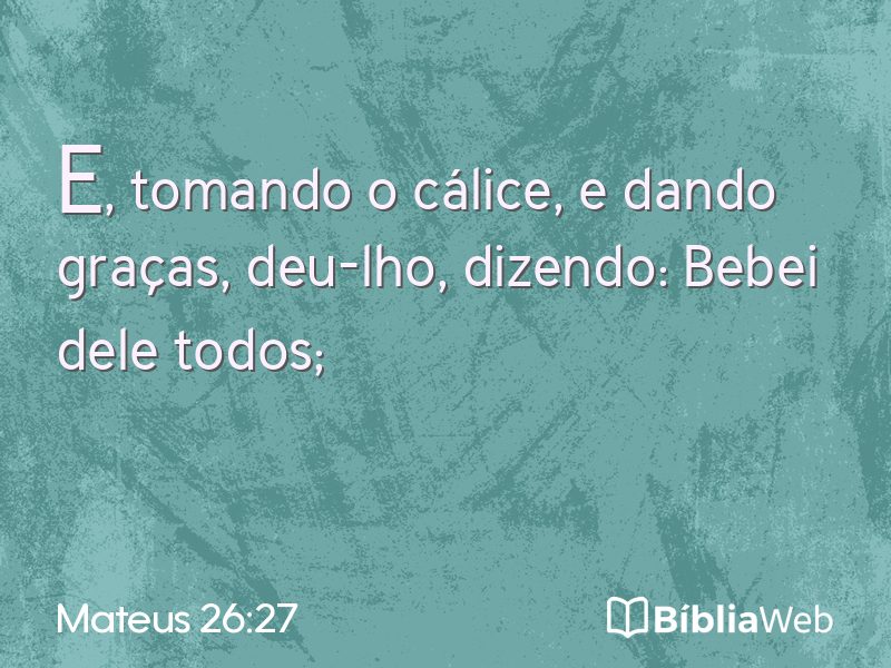 Mateus 26:27 em imagem para compartilhar