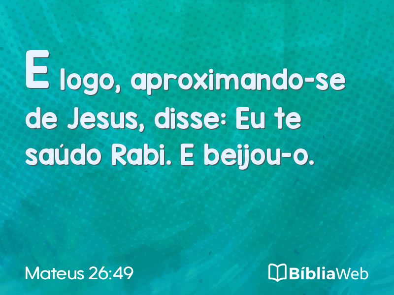 Mateus 26:49 em imagem para compartilhar
