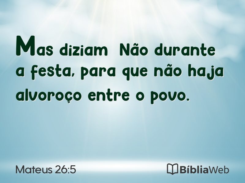 Mateus 26:5 em imagem para compartilhar