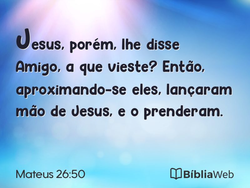 Mateus 26:50 em imagem para compartilhar