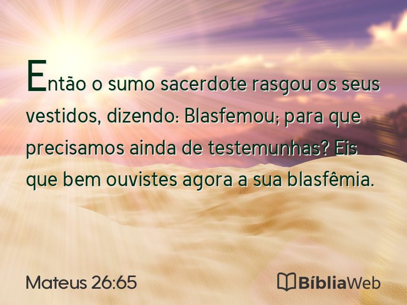Mateus 26:65 em imagem para compartilhar