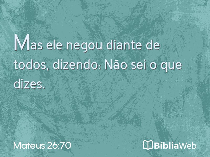 Mateus 26:70 em imagem para compartilhar