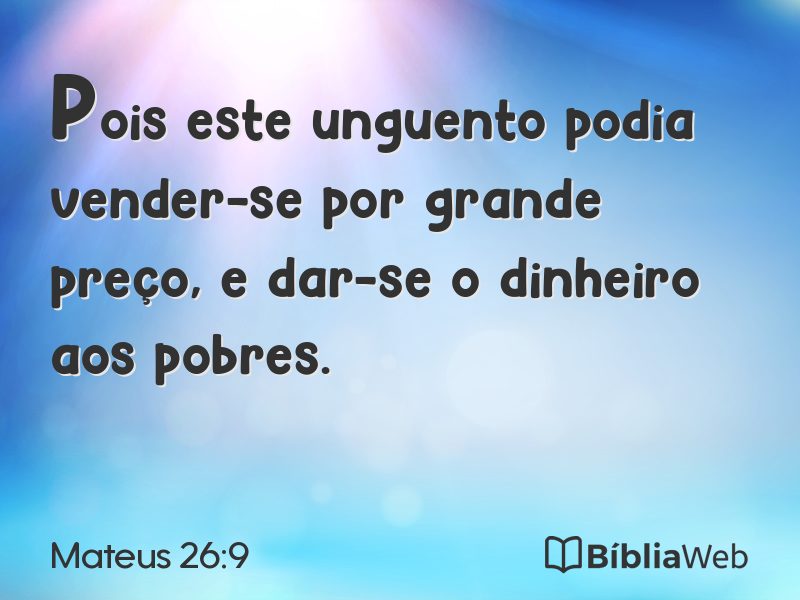 Mateus 26:9 em imagem para compartilhar