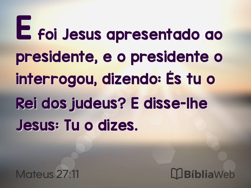 Mateus 27:11 em imagem para compartilhar