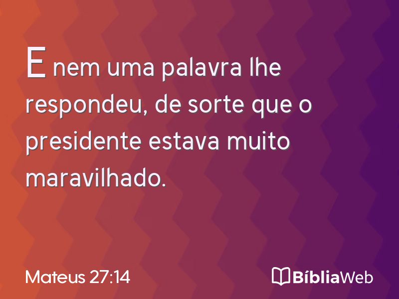 Mateus 27:14 em imagem para compartilhar