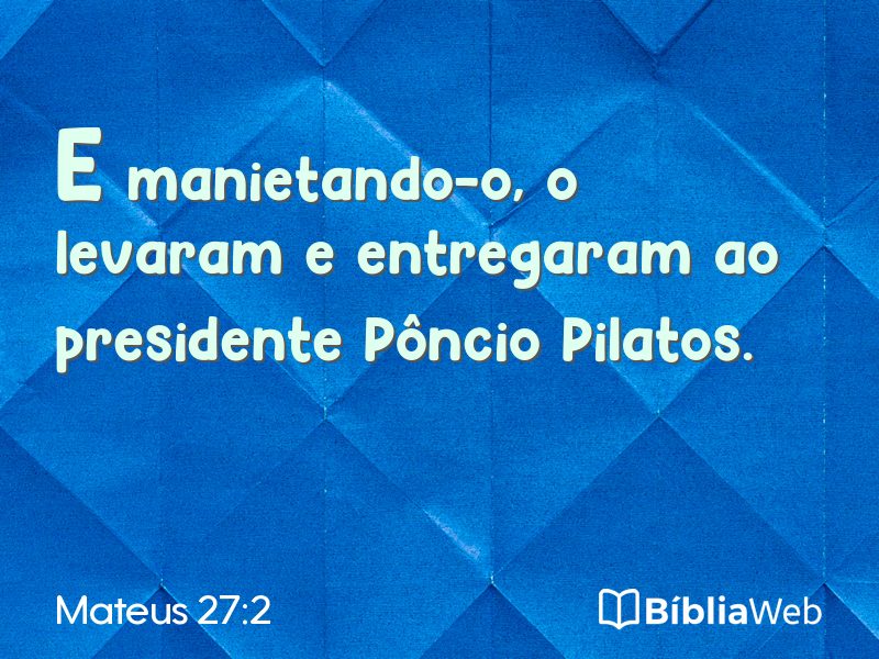 Mateus 27:2 em imagem para compartilhar