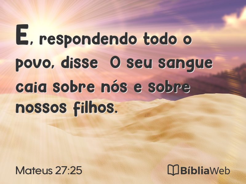 Mateus 27:25 em imagem para compartilhar