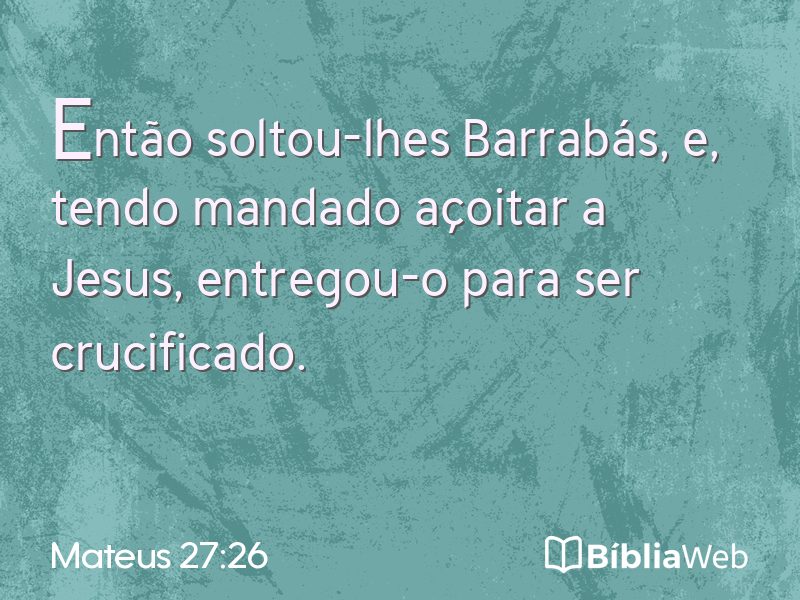 Mateus 27:26 em imagem para compartilhar