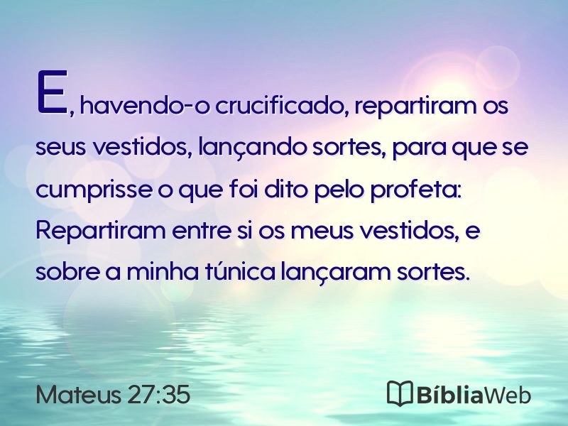 Mateus 27:35 em imagem para compartilhar