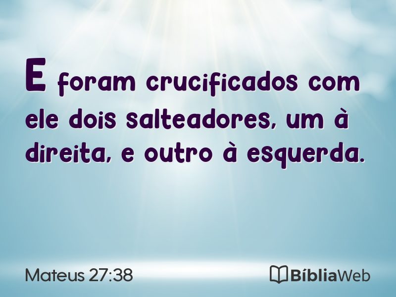 Mateus 27:38 em imagem para compartilhar