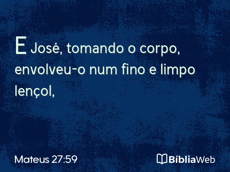 Mateus 27:59 em imagem para compartilhar