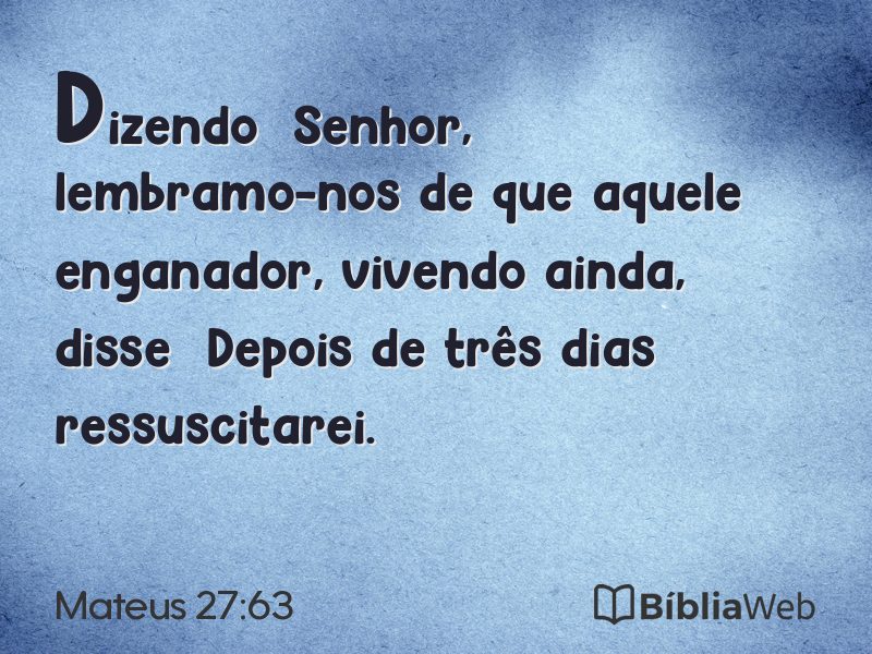 Mateus 27:63 em imagem para compartilhar