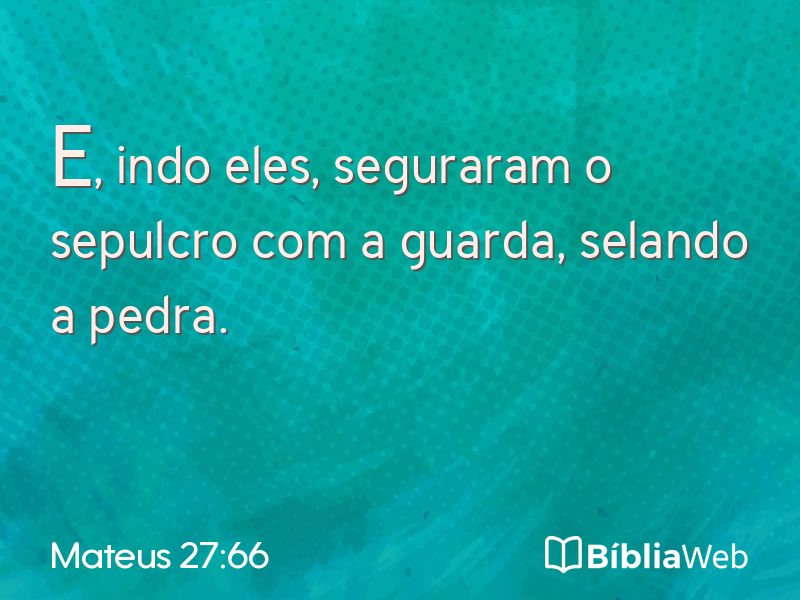 Mateus 27:66 em imagem para compartilhar