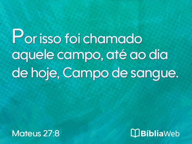 Mateus 27:8 em imagem para compartilhar