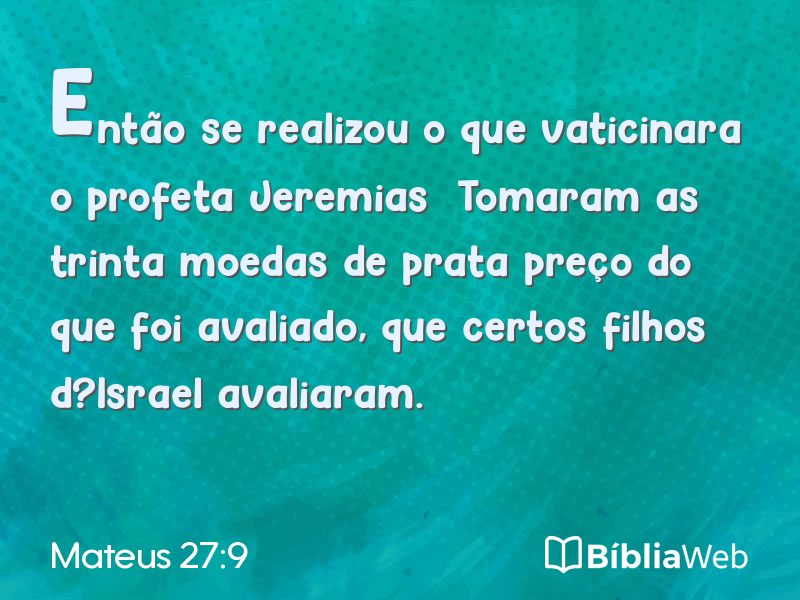 Mateus 27:9 em imagem para compartilhar