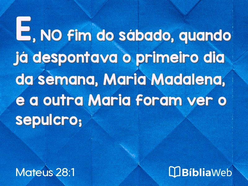 Mateus 28:1 em imagem para compartilhar