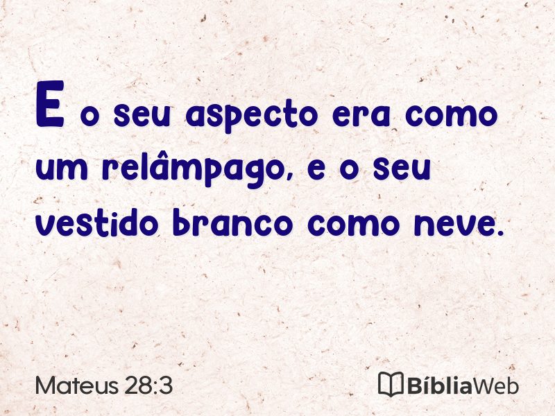 Mateus 28:3 em imagem para compartilhar