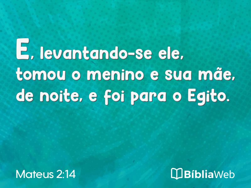 Mateus 2:14 em imagem para compartilhar