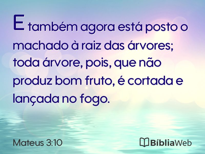 Mateus 3:10 em imagem para compartilhar