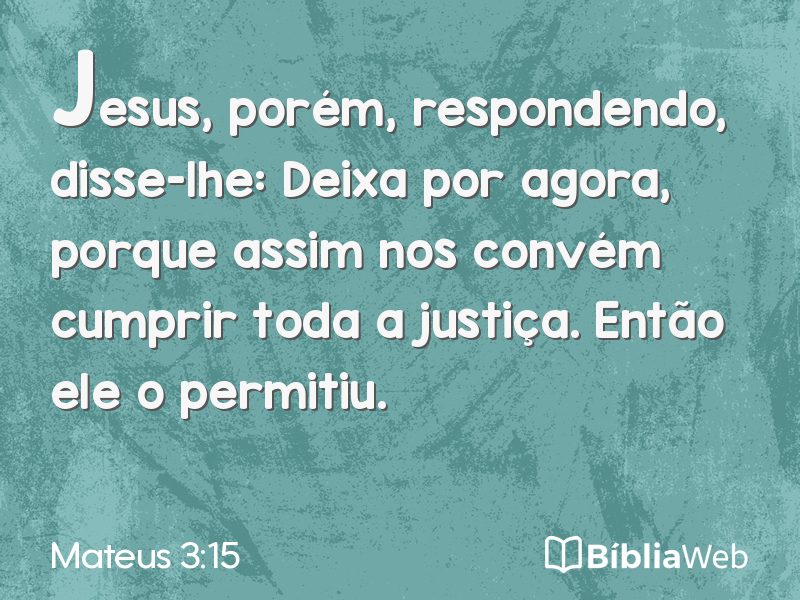 Mateus 3:15 em imagem para compartilhar