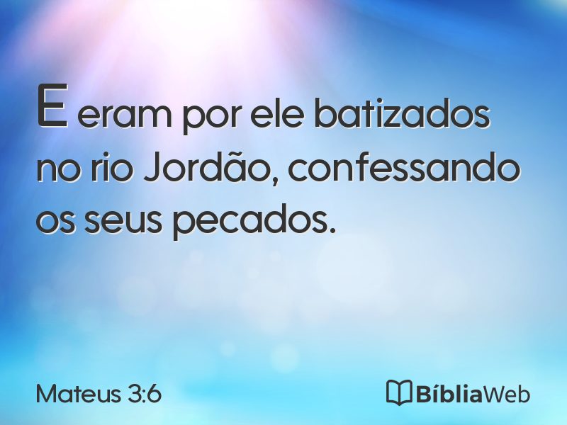 Mateus 3:6 em imagem para compartilhar