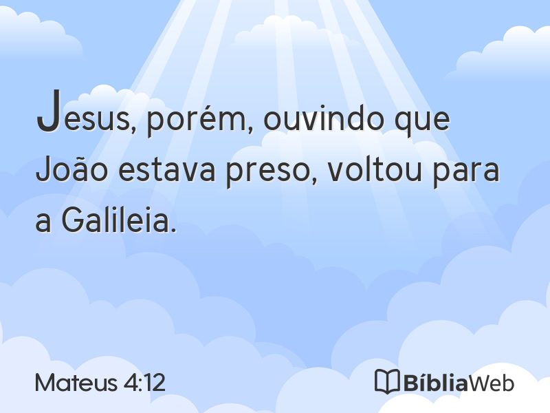 Mateus 4:12 em imagem para compartilhar