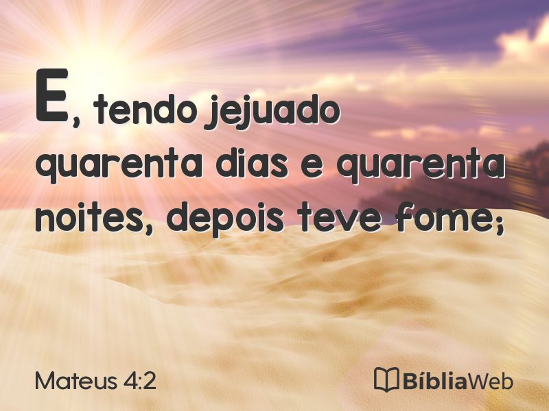 Mateus 4:2 em imagem para compartilhar