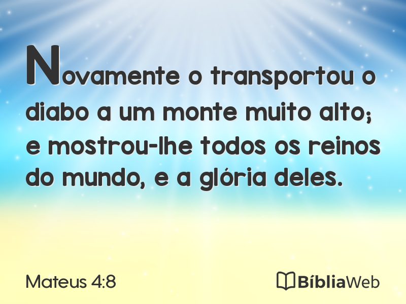 Mateus 4:8 em imagem para compartilhar