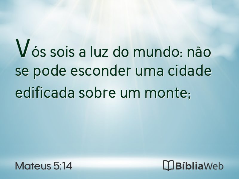 Mateus 5:14 em imagem para compartilhar