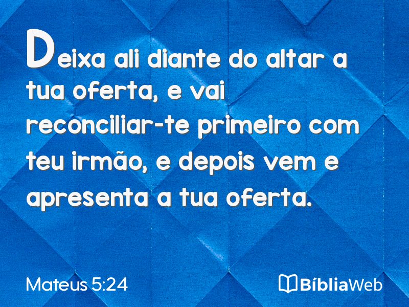Mateus 5:24 em imagem para compartilhar