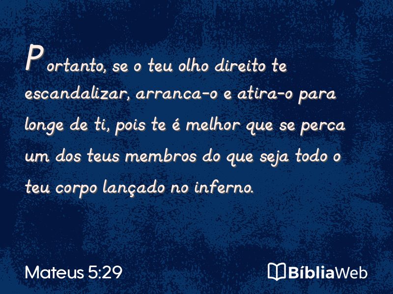 Mateus 5:29 em imagem para compartilhar