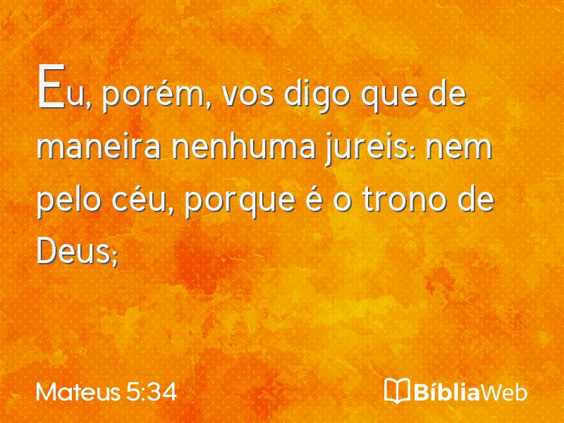 Mateus 5:34 em imagem para compartilhar
