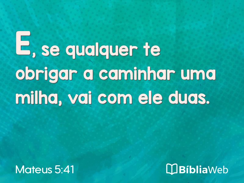 Mateus 5:41 em imagem para compartilhar