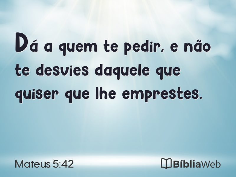 Mateus 5:42 em imagem para compartilhar
