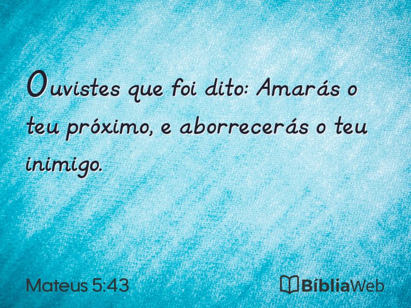 Mateus 5:43 em imagem para compartilhar