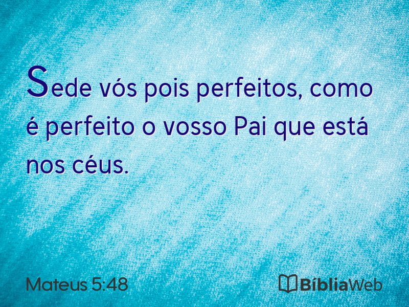 Mateus 5:48 em imagem para compartilhar