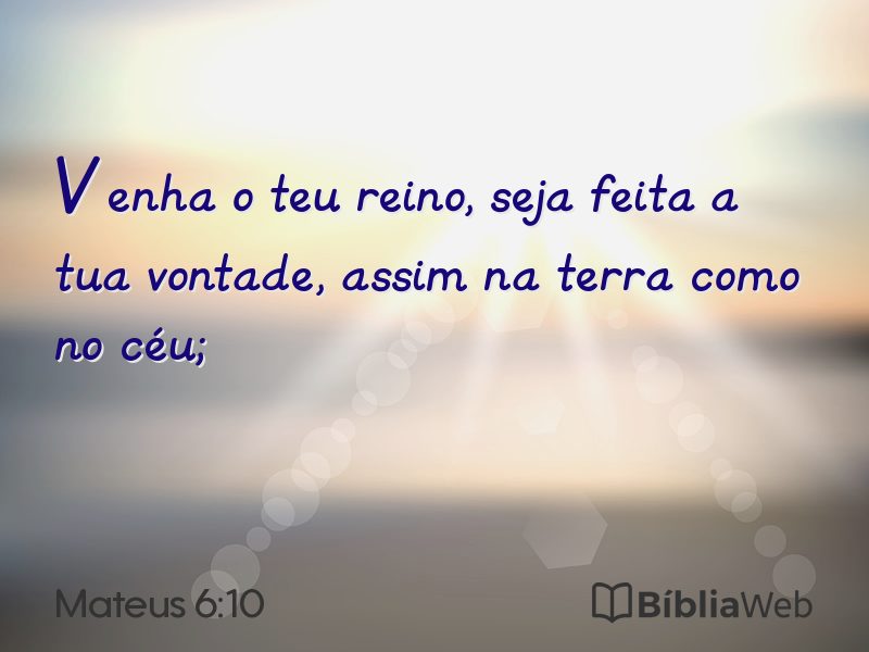 Mateus 6:10 em imagem para compartilhar