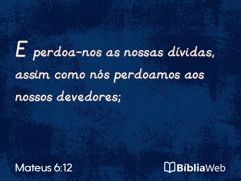 Mateus 6:12 em imagem para compartilhar